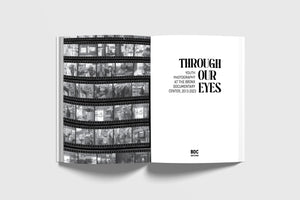 Through Our Eyes: Youth Photography at the Bronx Documentary Center, 2013-2023